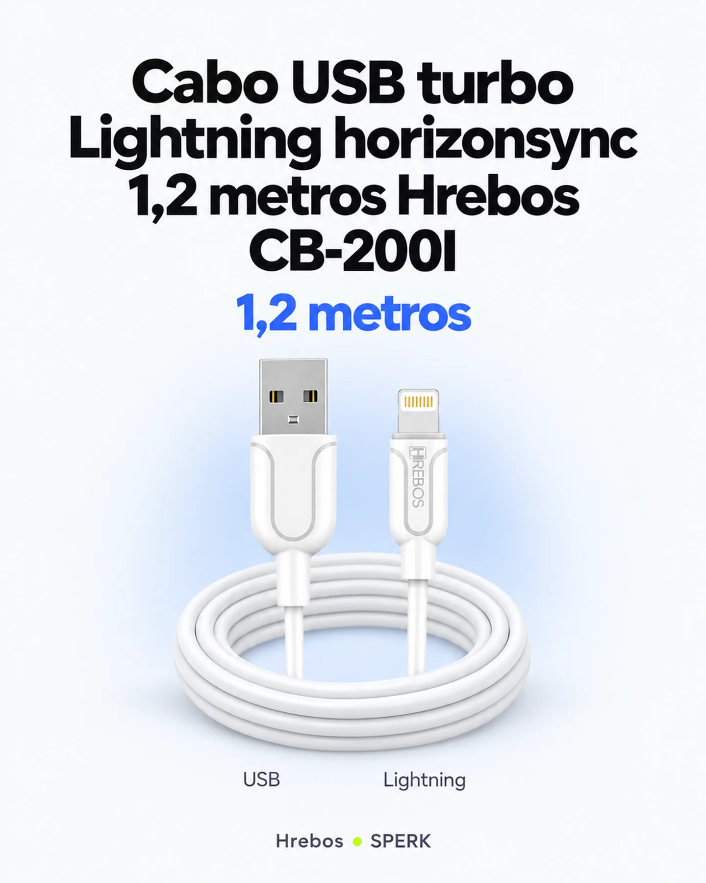 Cabo USB turbo Lightning horizonsync 1,2 metros Hrebos CB-200I — painel 1