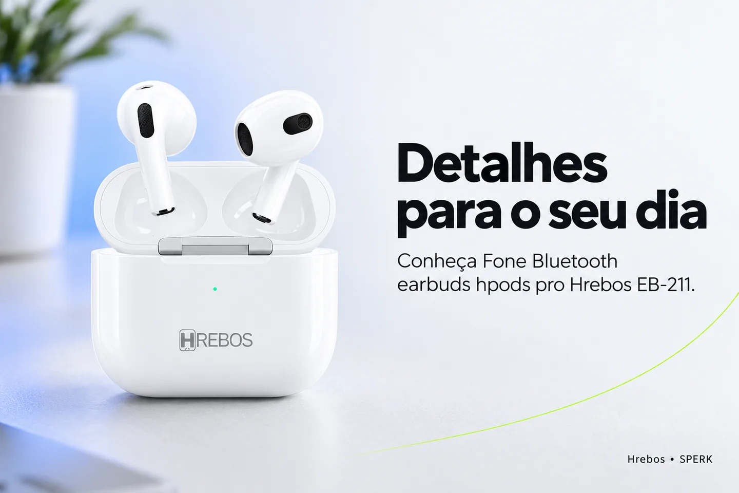 Fone Bluetooth earbuds hpods pro Hrebos EB-211 — diferencial uso