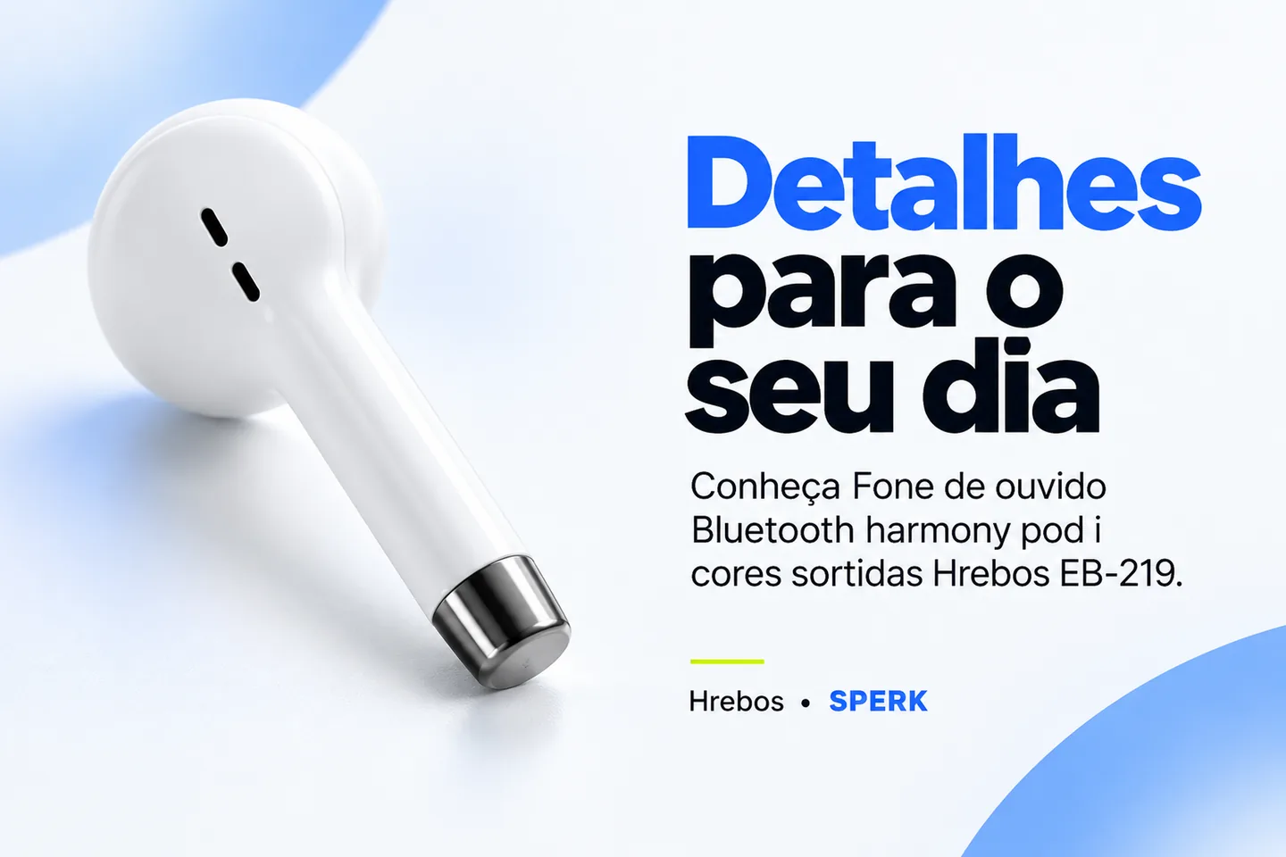 Fone de ouvido Bluetooth harmony pod i cores sortidas Hrebos EB-219 — diferencial uso