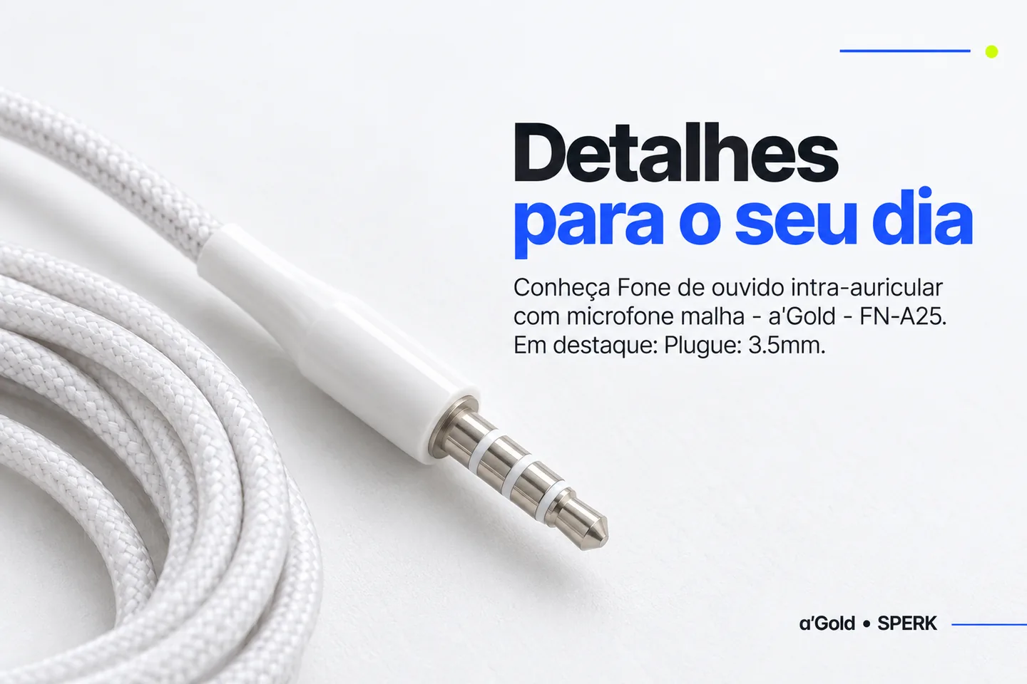 Fone de ouvido intra-auricular com microfone malha - a'Gold - FN-A25 — diferencial uso