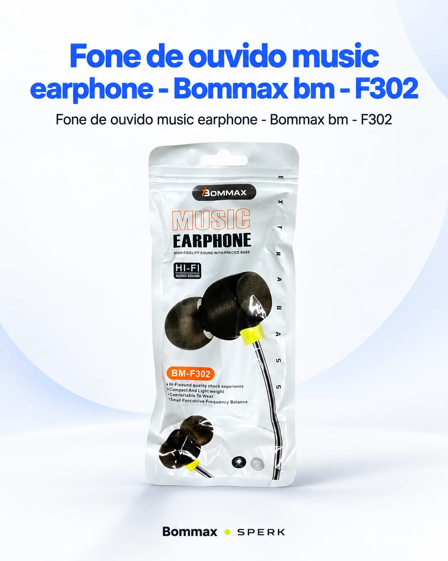 Fone de ouvido music earphone - Bommax bm - F302 — painel 1