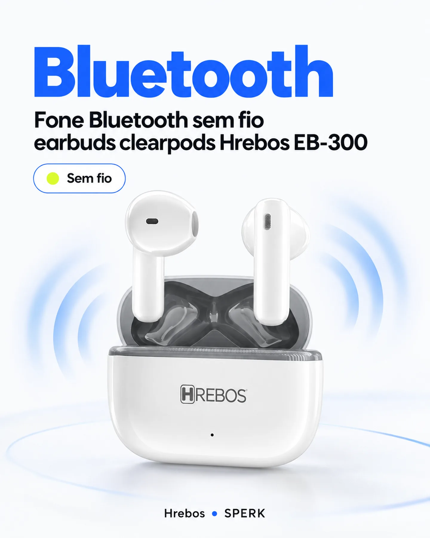 Fone Bluetooth sem fio earbuds clearpods Hrebos EB-300 — painel 2