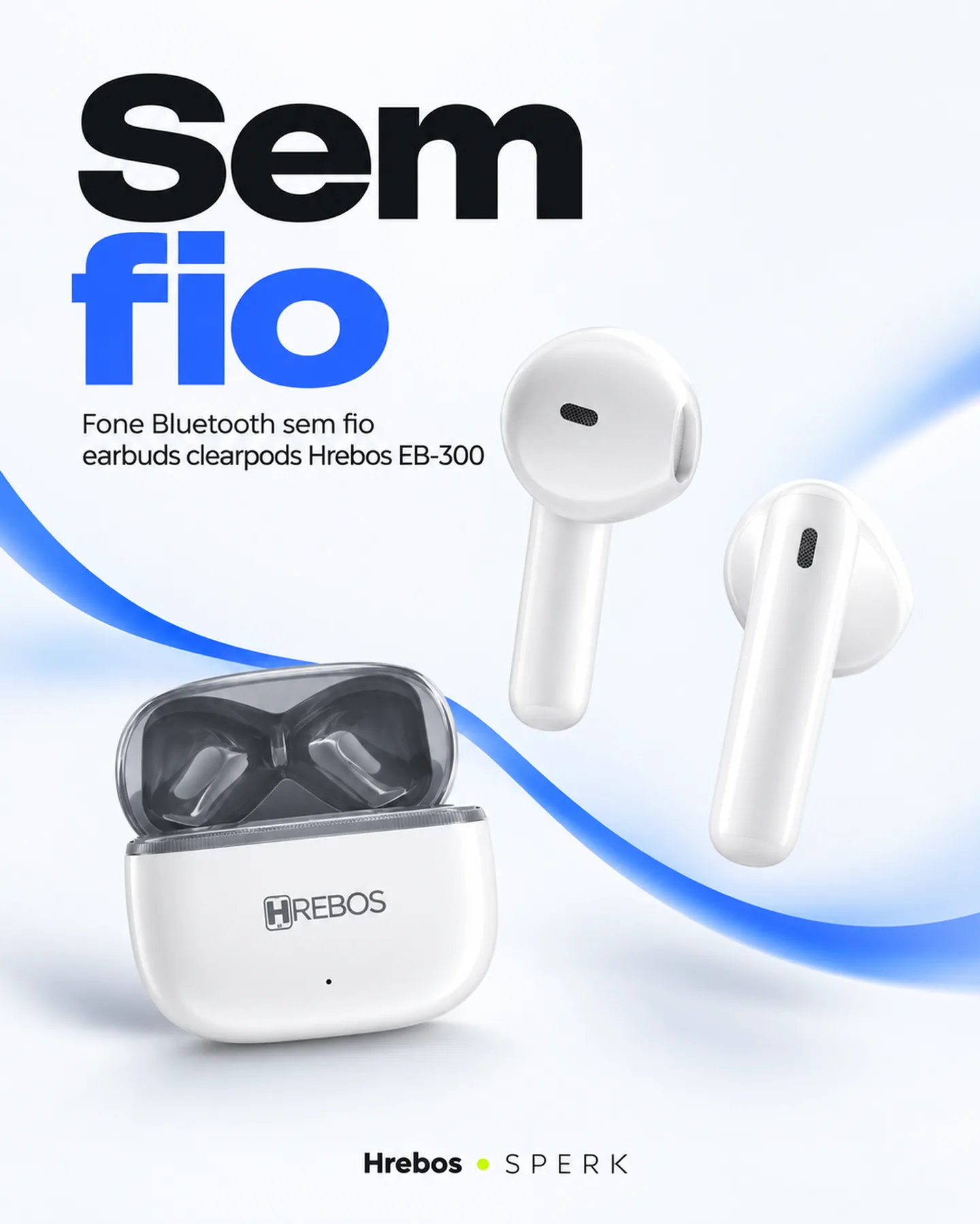 Fone Bluetooth sem fio earbuds clearpods Hrebos EB-300 — painel 3