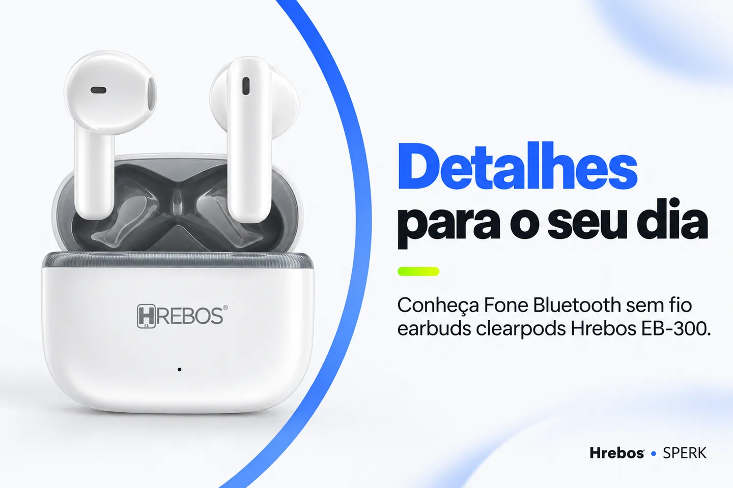 Fone Bluetooth sem fio earbuds clearpods Hrebos EB-300 — diferencial uso