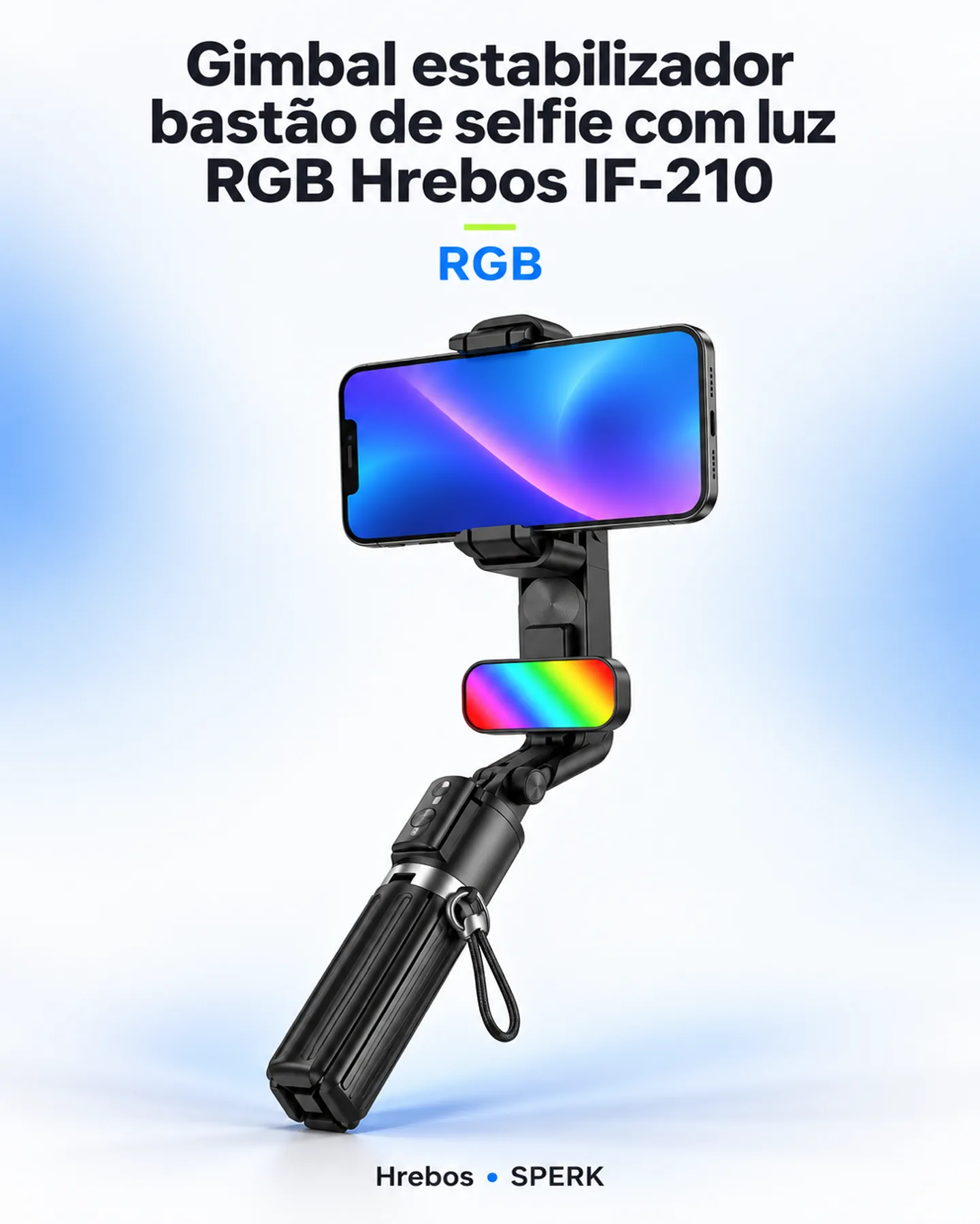 Gimbal estabilizador bastão de selfie com luz RGB Hrebos IF-210 — painel 1