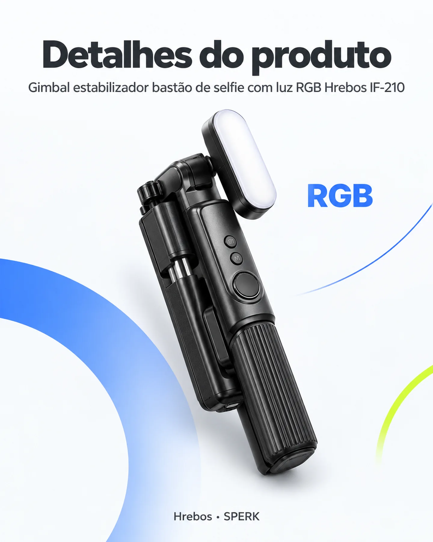 Gimbal estabilizador bastão de selfie com luz RGB Hrebos IF-210 — painel 5