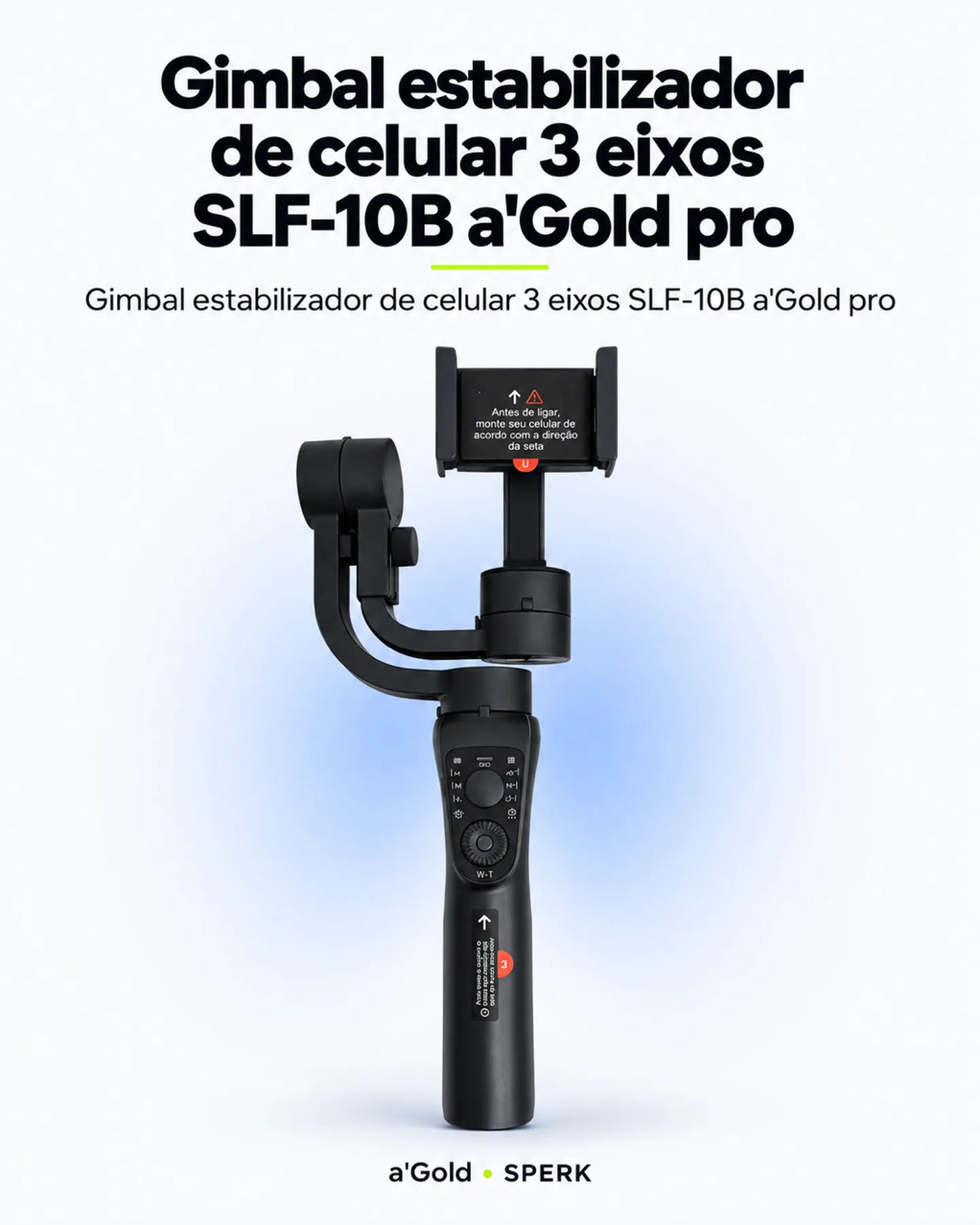 Gimbal estabilizador de celular 3 eixos SLF-10B a'Gold pro — painel 1