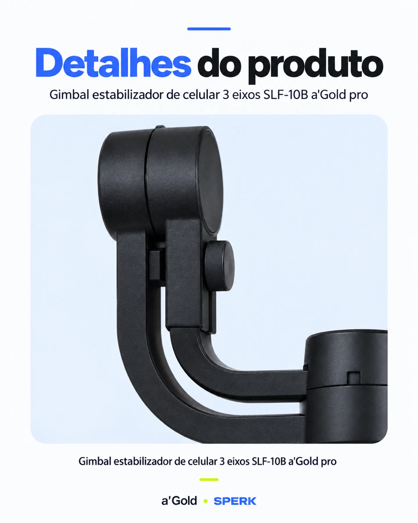 Gimbal estabilizador de celular 3 eixos SLF-10B a'Gold pro — painel 5