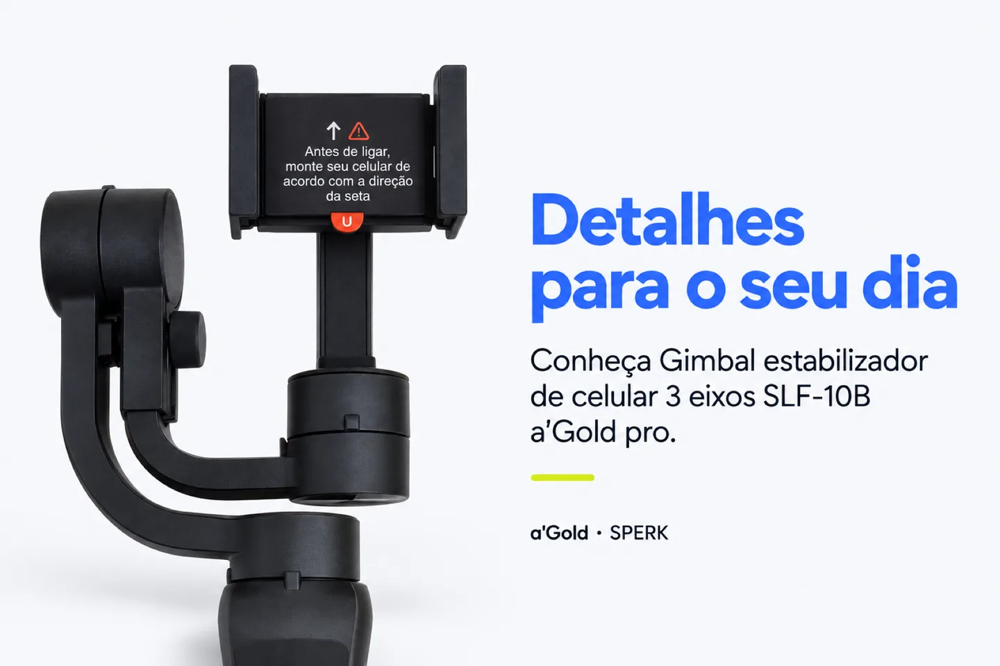 Gimbal estabilizador de celular 3 eixos SLF-10B a'Gold pro — diferencial uso