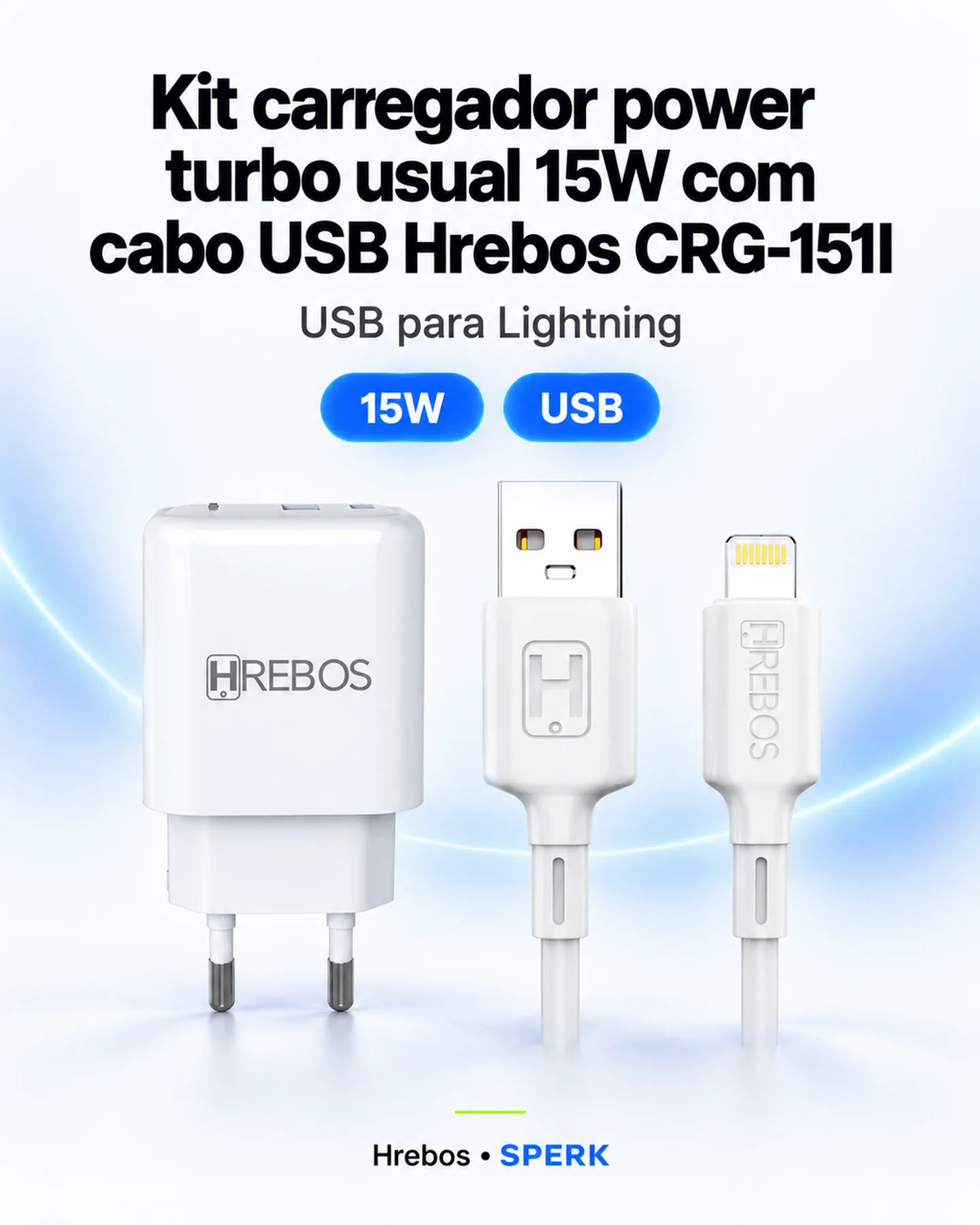 Kit carregador power turbo usual 15W com cabo USB Hrebos CRG-151I — painel 1