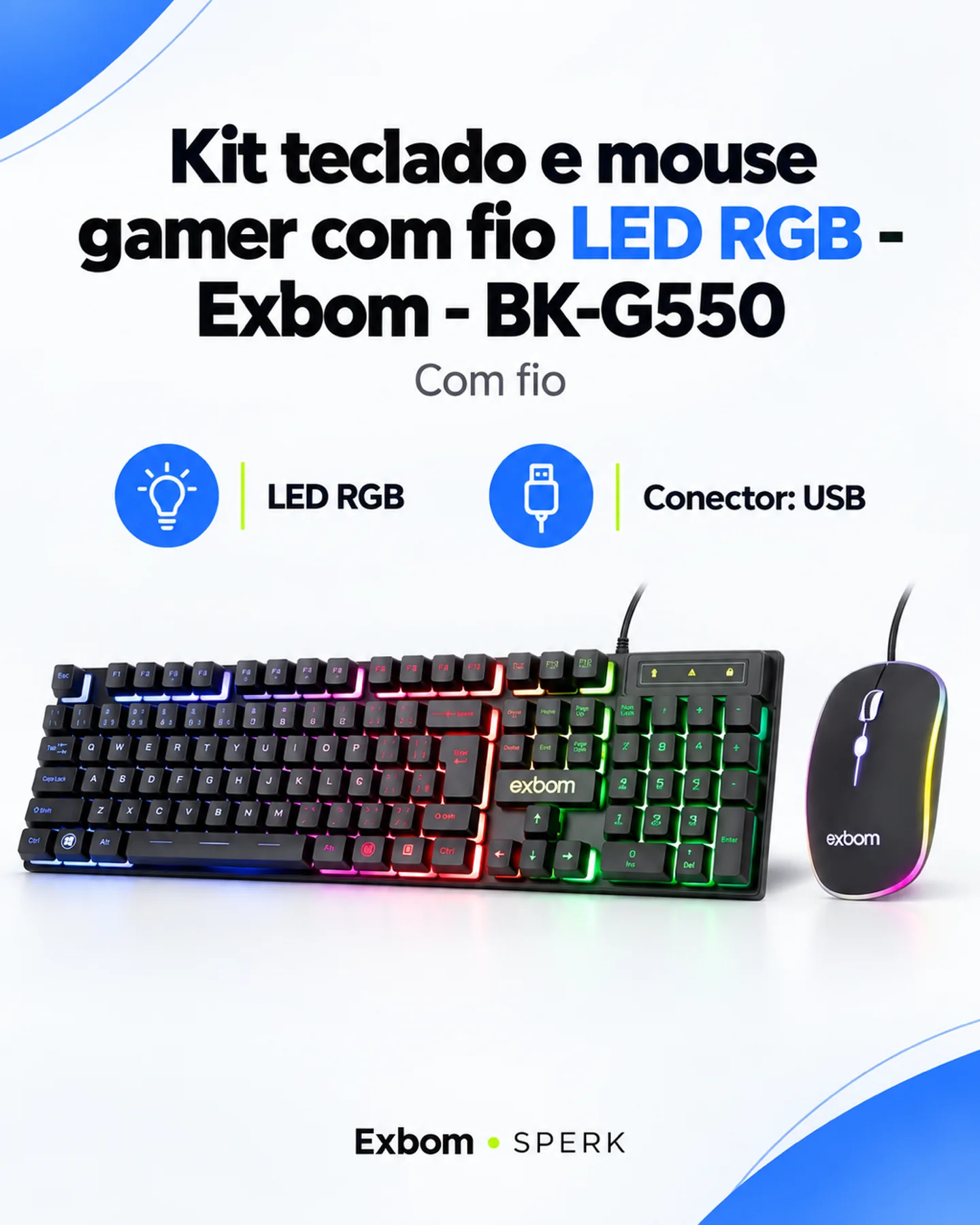 Kit teclado e mouse gamer com fio LED RGB - Exbom - BK-G550 — painel 1