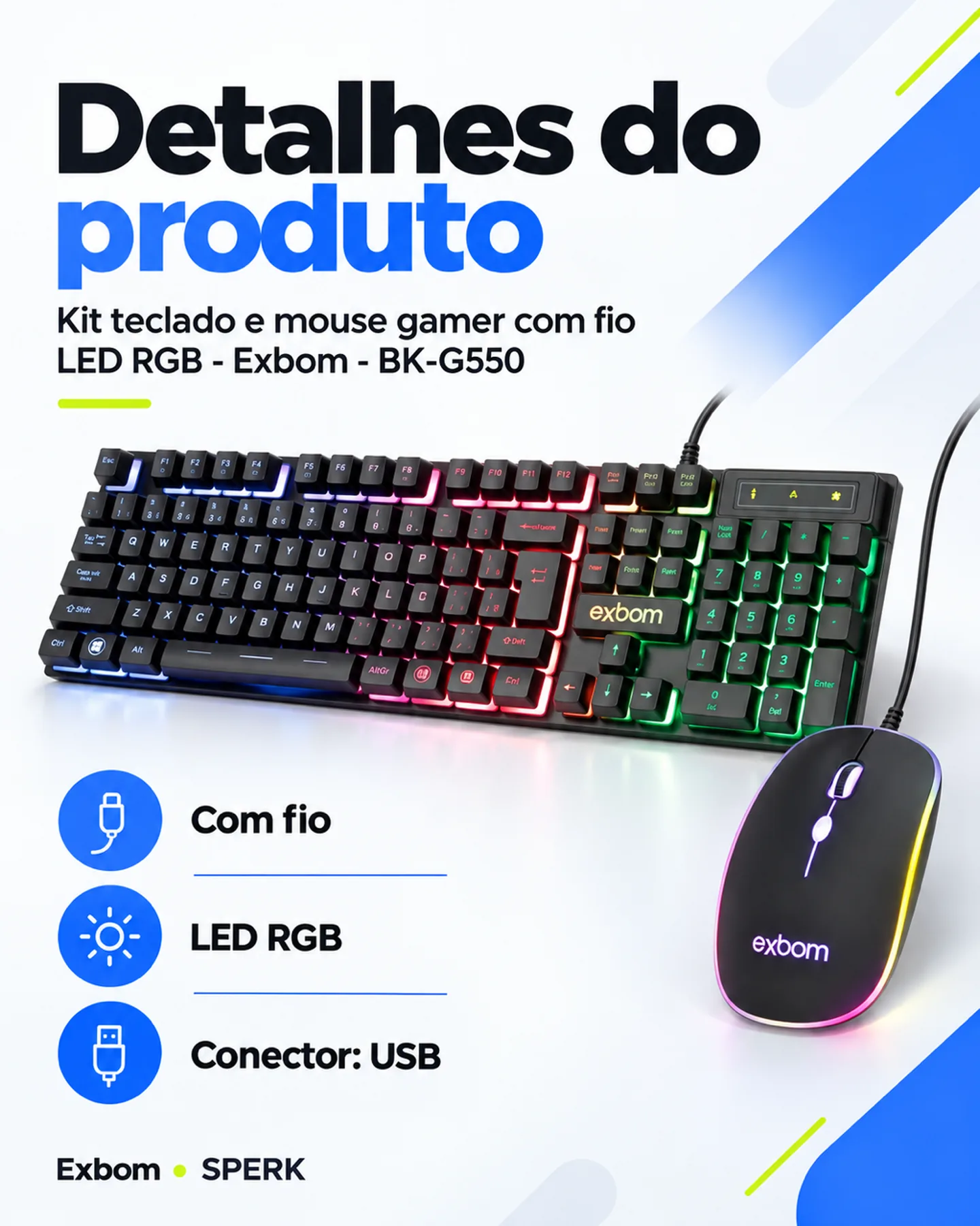 Kit teclado e mouse gamer com fio LED RGB - Exbom - BK-G550 — painel 4