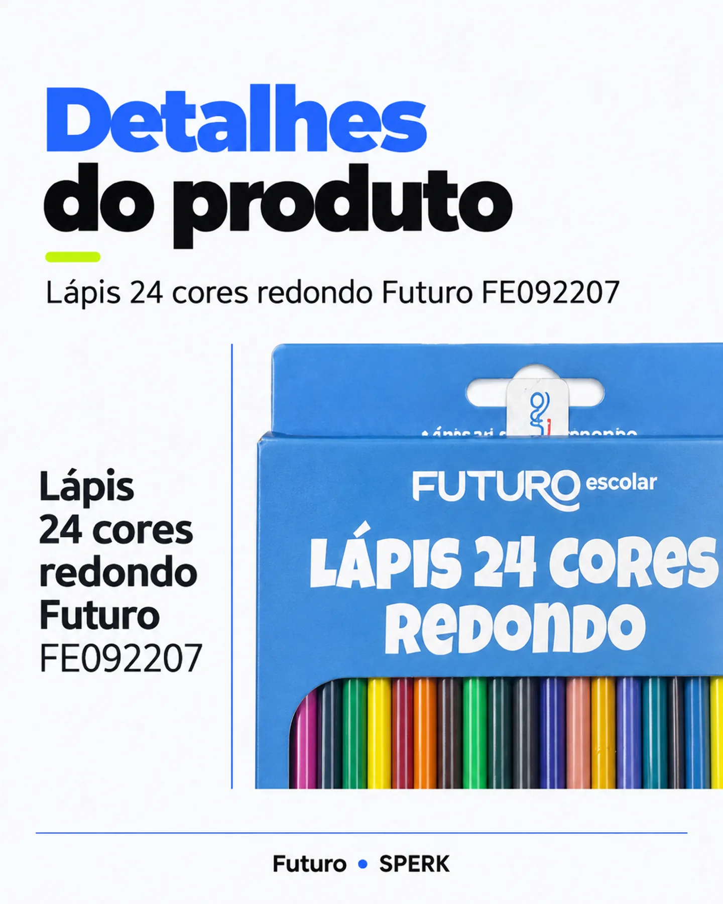 Lápis 24 cores redondo Futuro FE092207 — painel 4