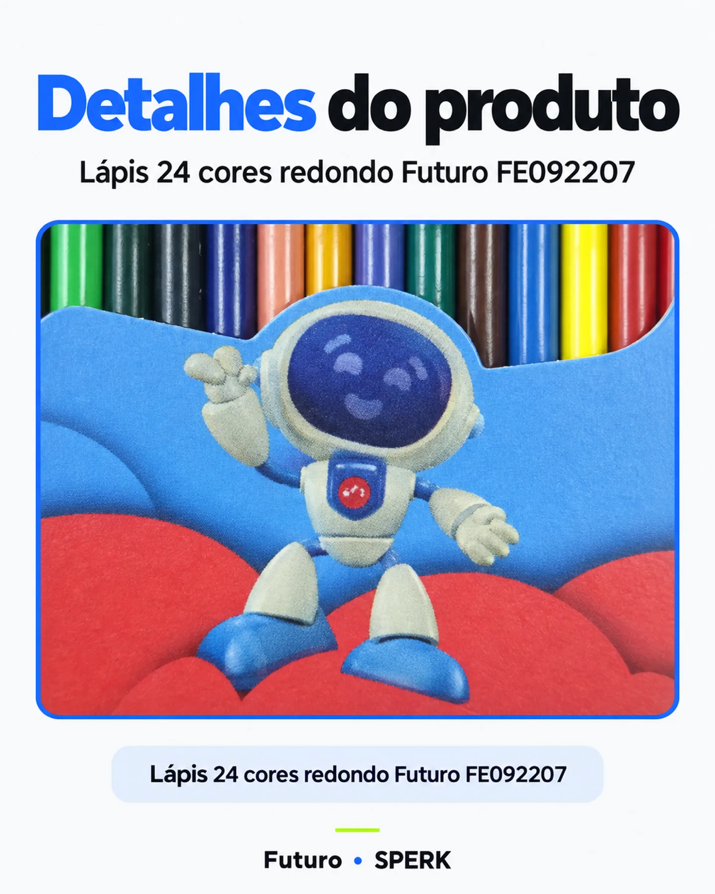 Lápis 24 cores redondo Futuro FE092207 — painel 5