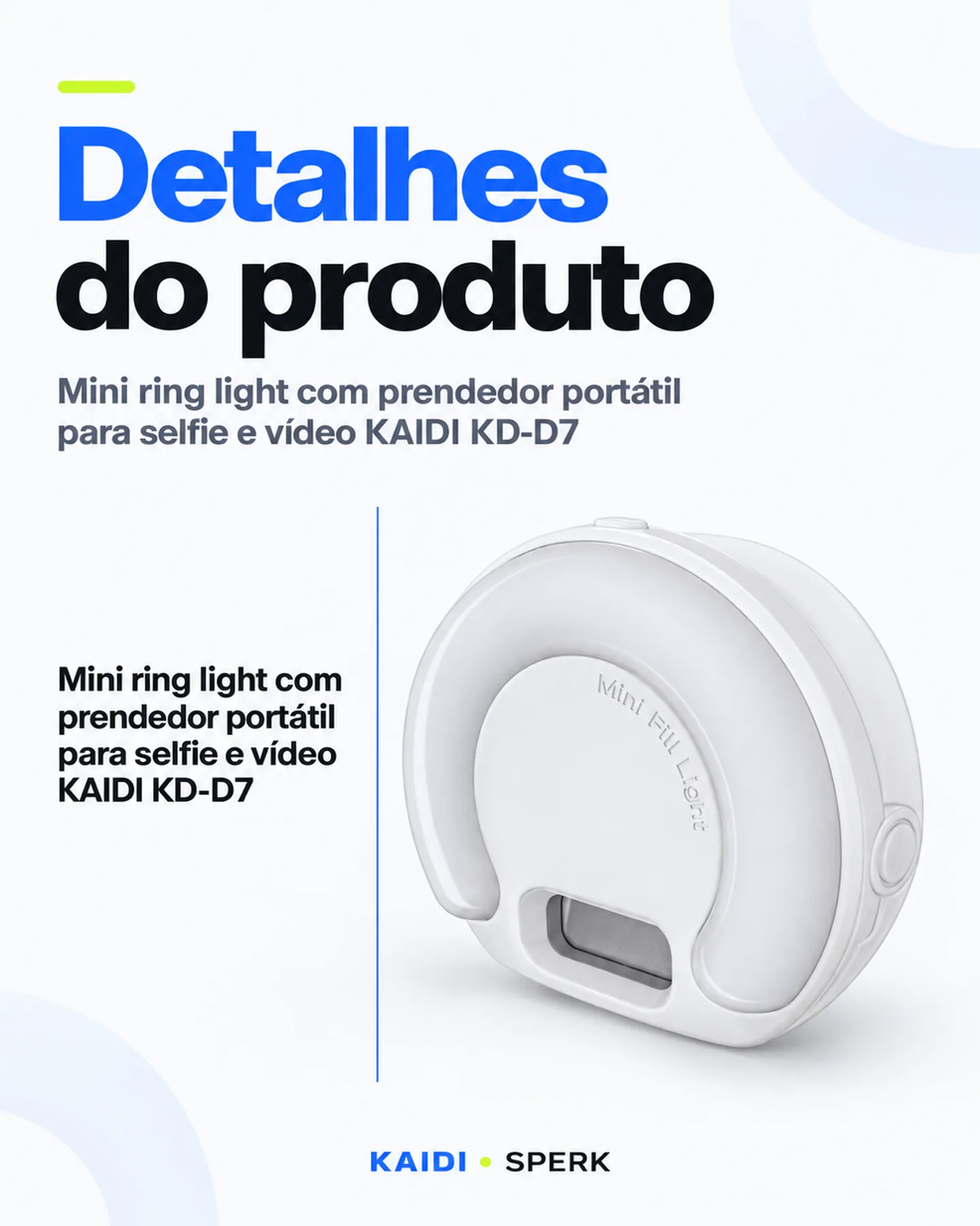 Mini ring light com prendedor portátil para selfie e vídeo KAIDI KD-D7 — painel 4