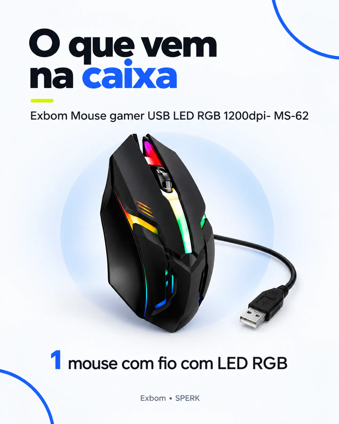 Exbom Mouse gamer USB LED RGB 1200dpi- MS-62 — painel 5