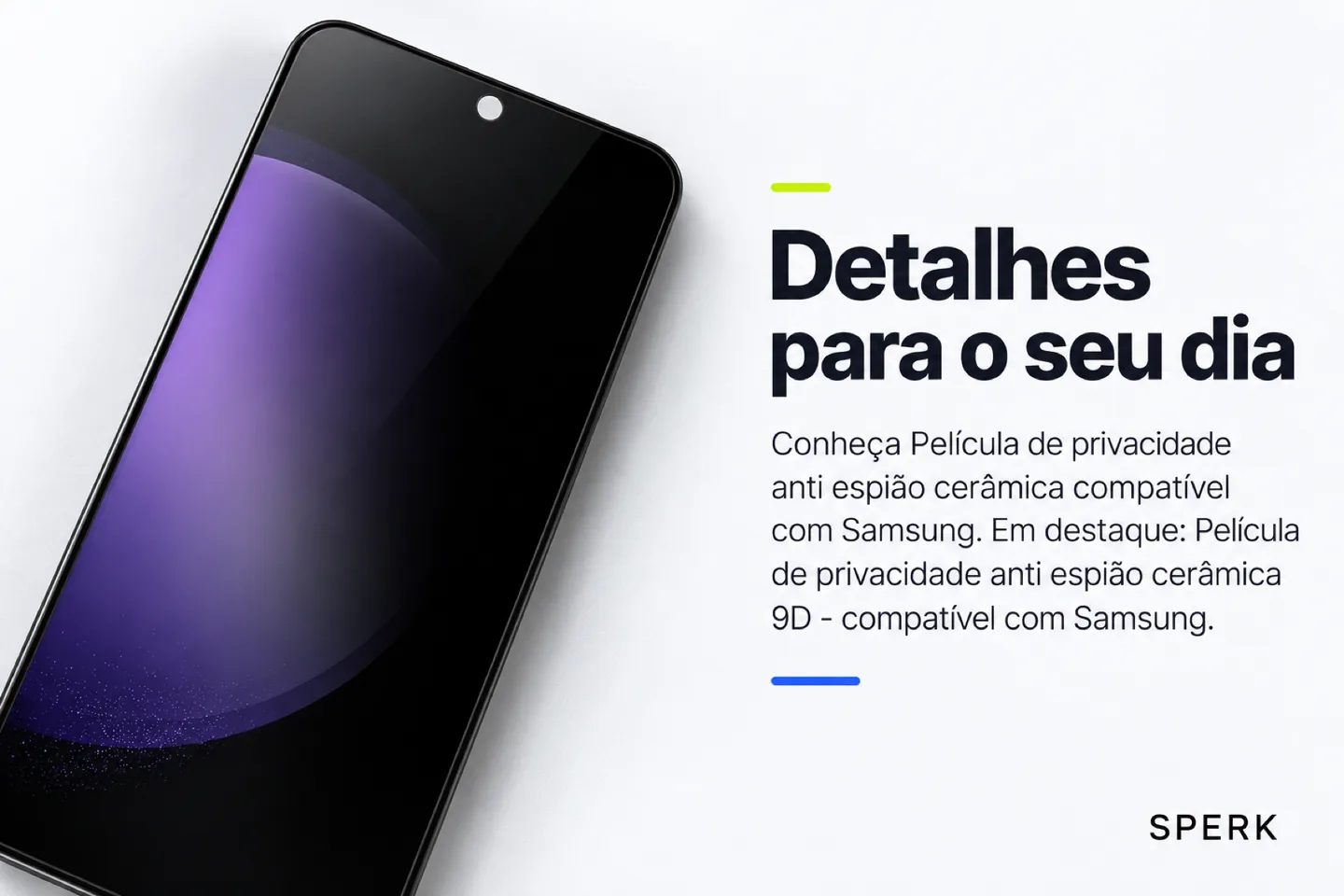 Película de privacidade anti espião cerâmica compatível com Samsung — diferencial uso
