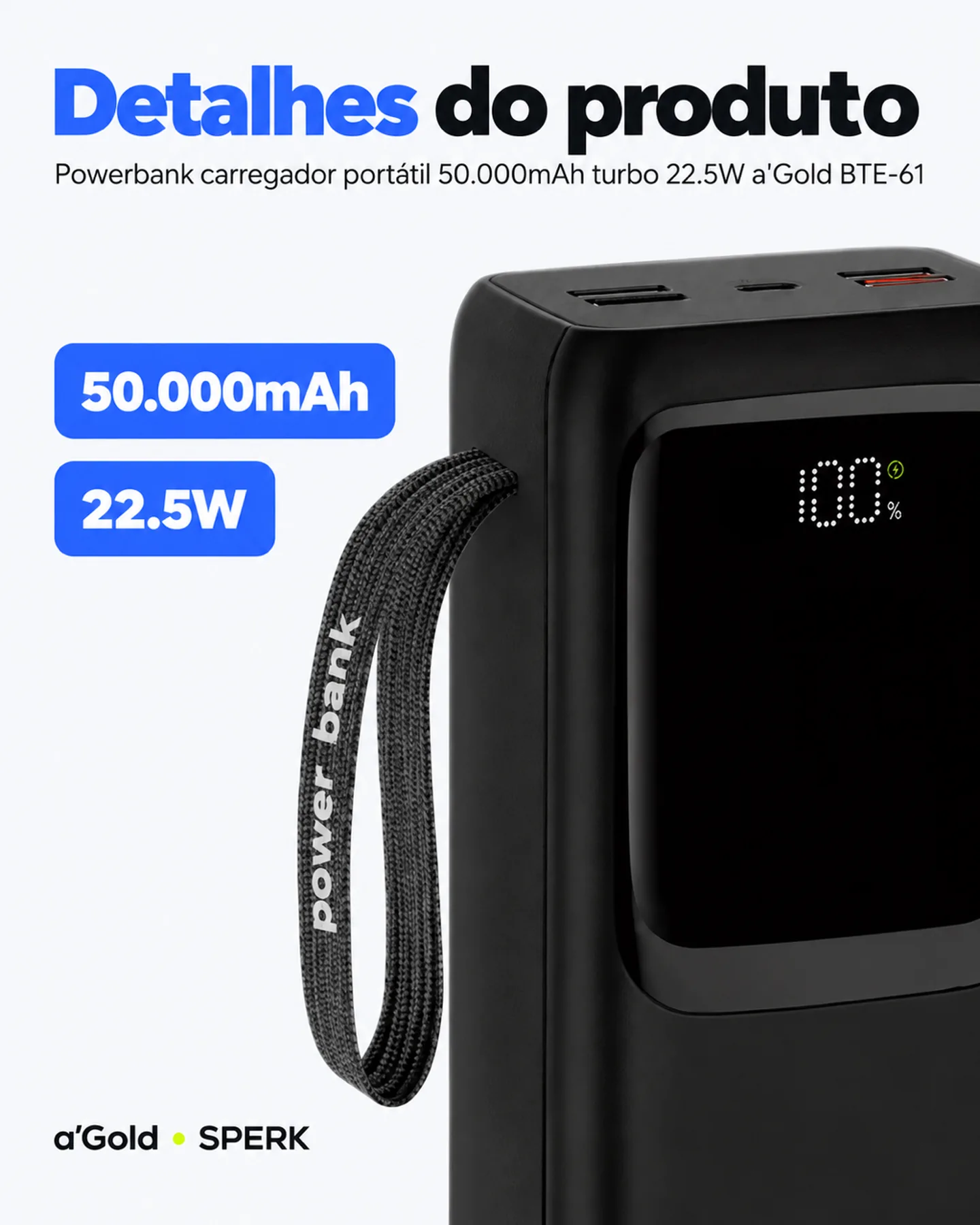 Powerbank carregador portátil 50.000mAh turbo 22.5W a'Gold BTE-61 — painel 5