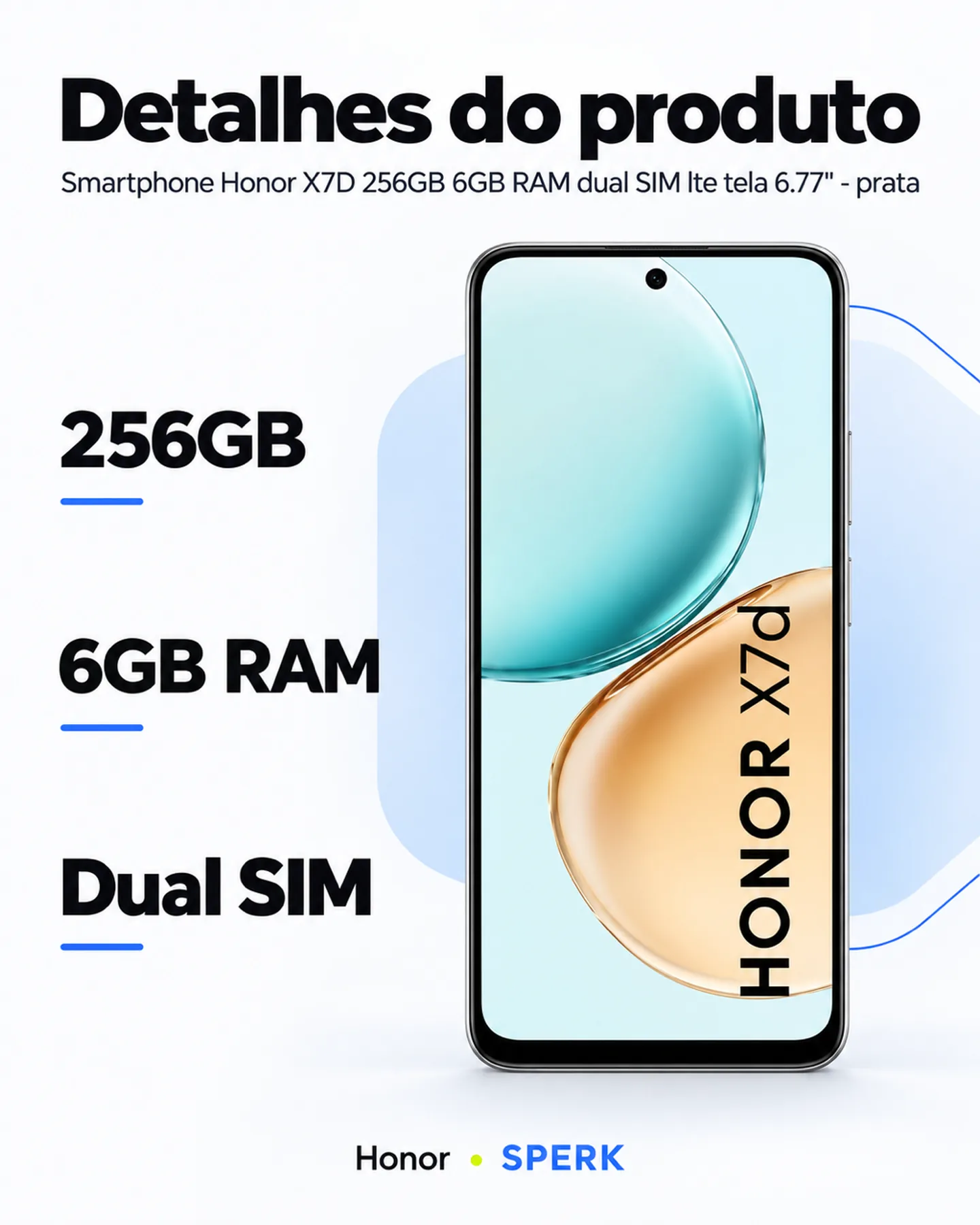 Smartphone Honor X7D 256GB 6GB RAM dual SIM lte tela 6.77" - prata — painel 4
