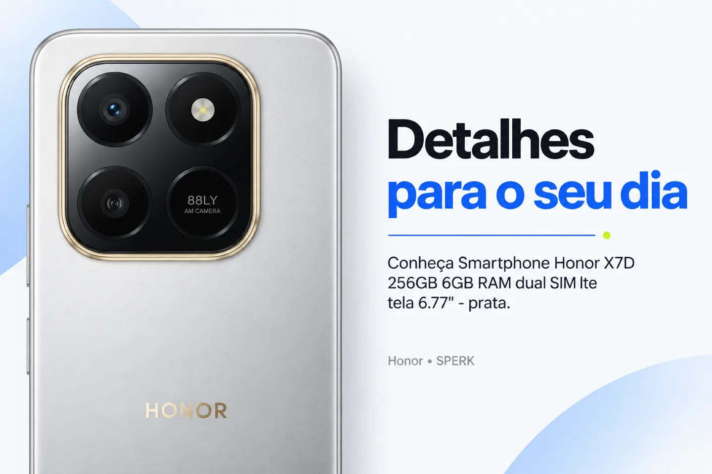 Smartphone Honor X7D 256GB 6GB RAM dual SIM lte tela 6.77" - prata — diferencial uso