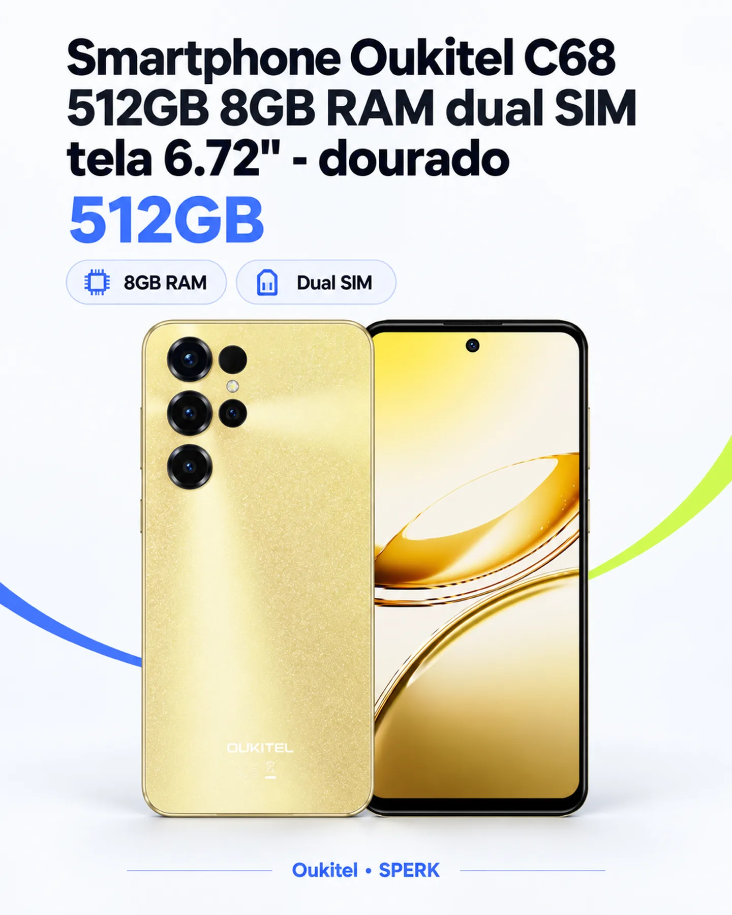 Smartphone Oukitel C68 512GB 8GB RAM dual SIM tela 6.72" - dourado — painel 1
