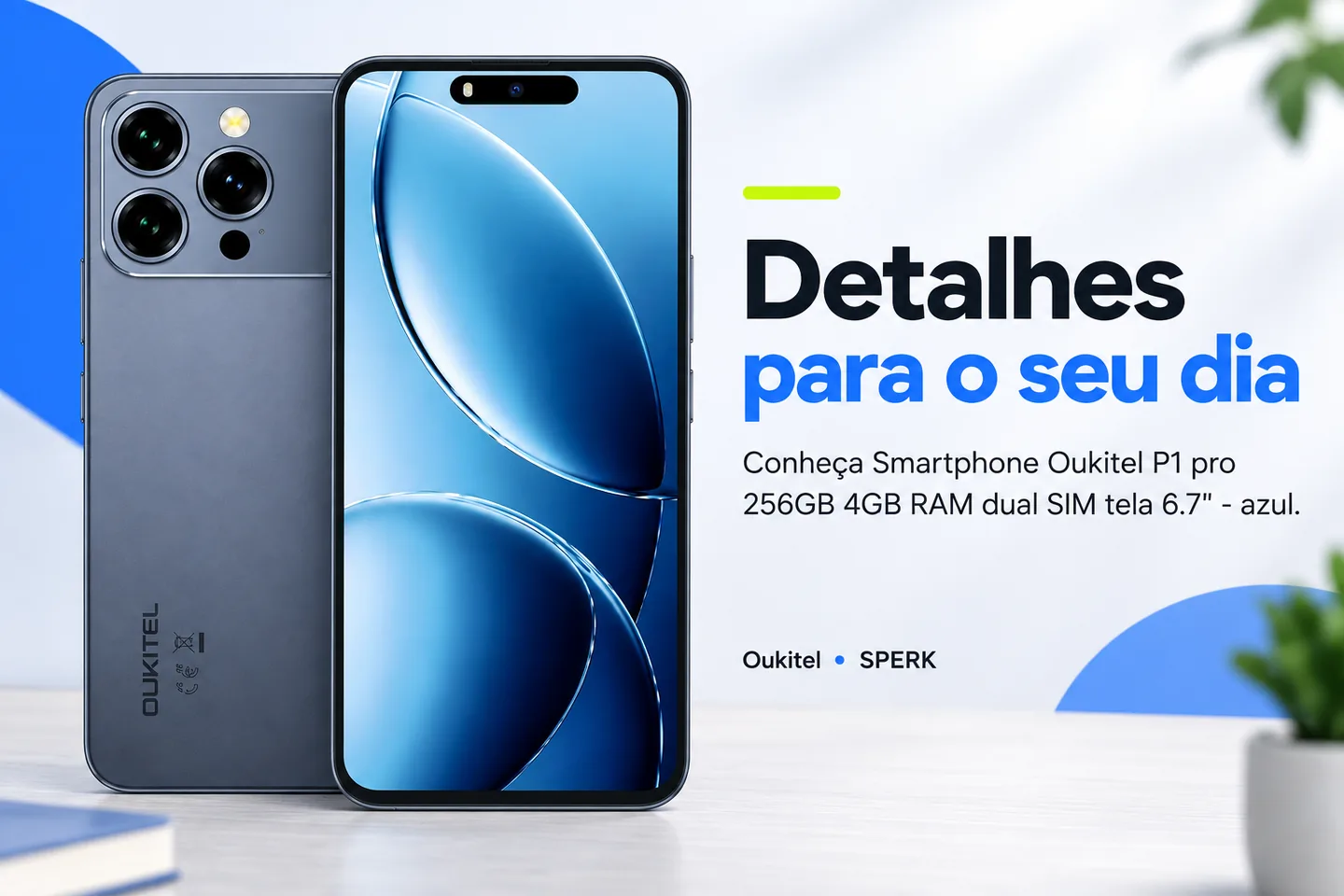 Smartphone Oukitel P1 pro 256GB 4GB RAM dual SIM tela 6.7" - azul — diferencial uso