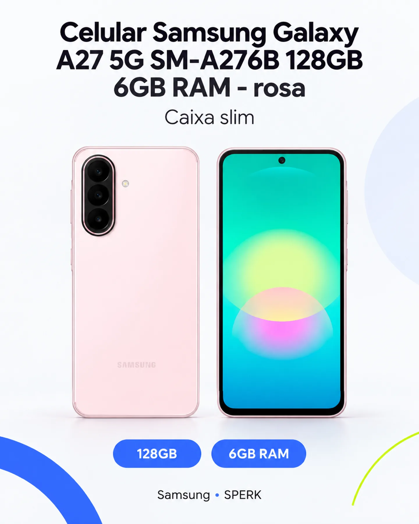 Celular Samsung Galaxy A27 5G SM-A276B 128GB 6GB RAM - rosa — painel 1