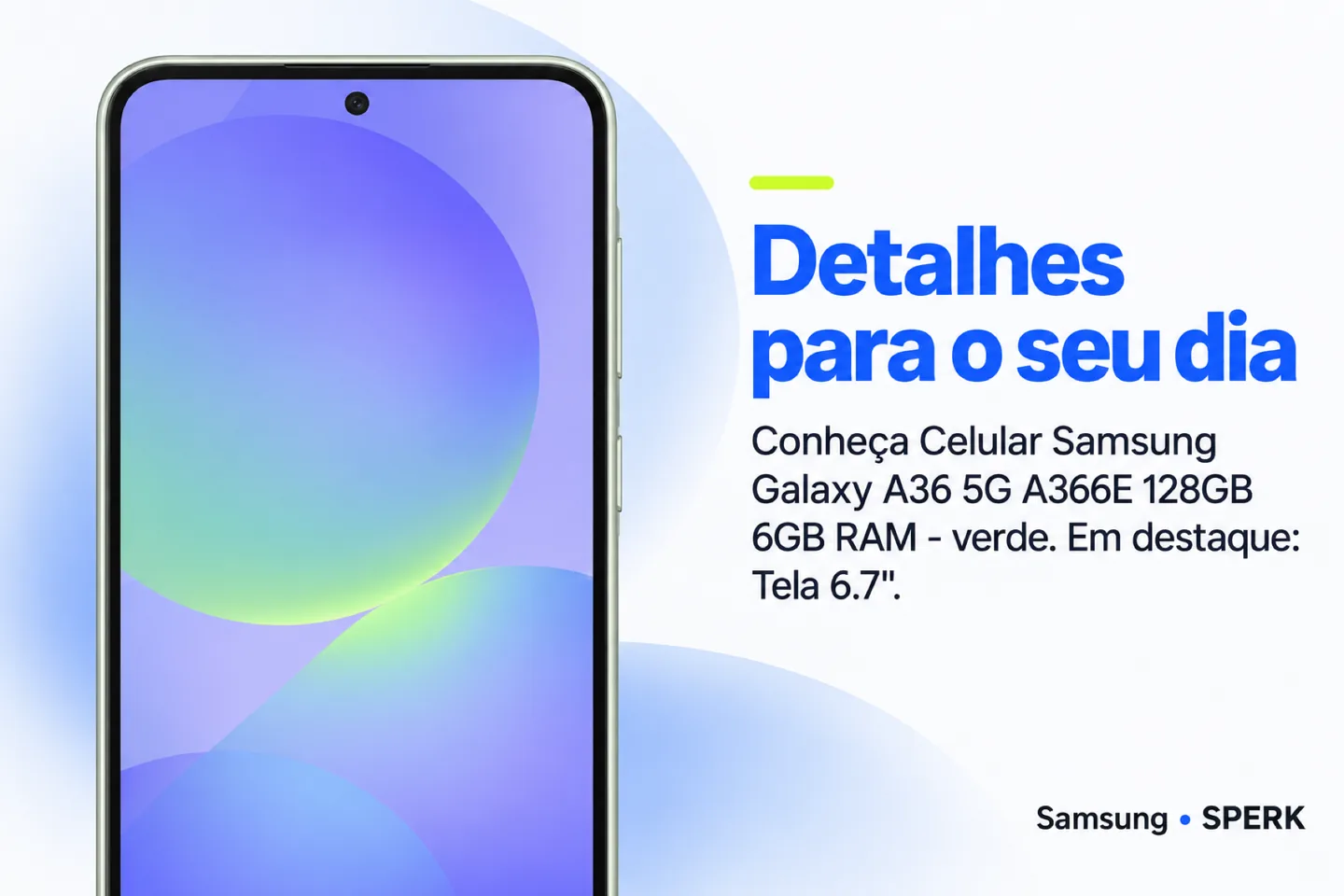 Celular Samsung Galaxy A36 5G A366E 128GB 6GB RAM - verde — diferencial uso