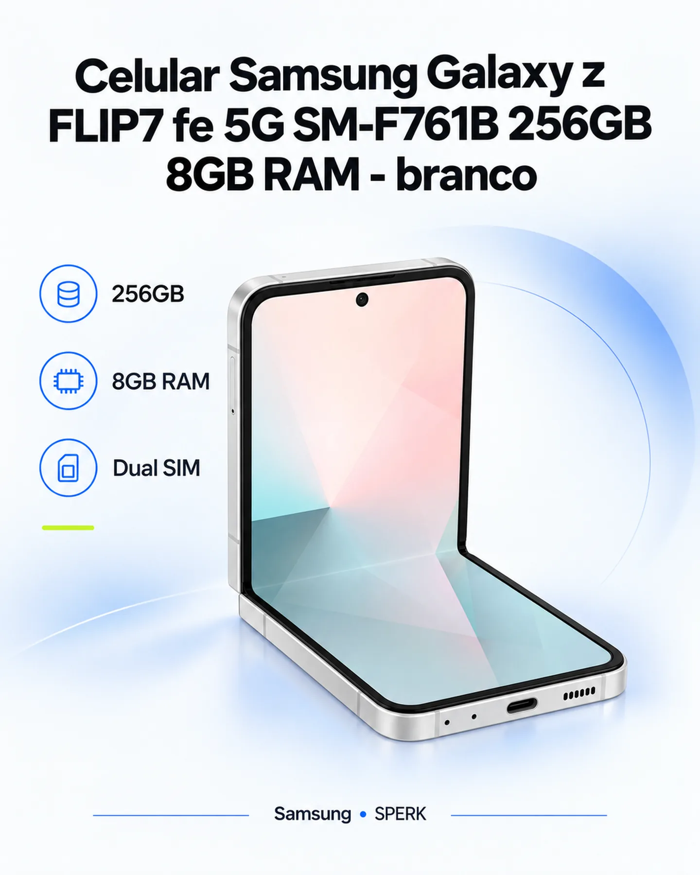 Celular Samsung Galaxy z FLIP7 fe 5G SM-F761B 256GB 8GB RAM - branco — painel 1