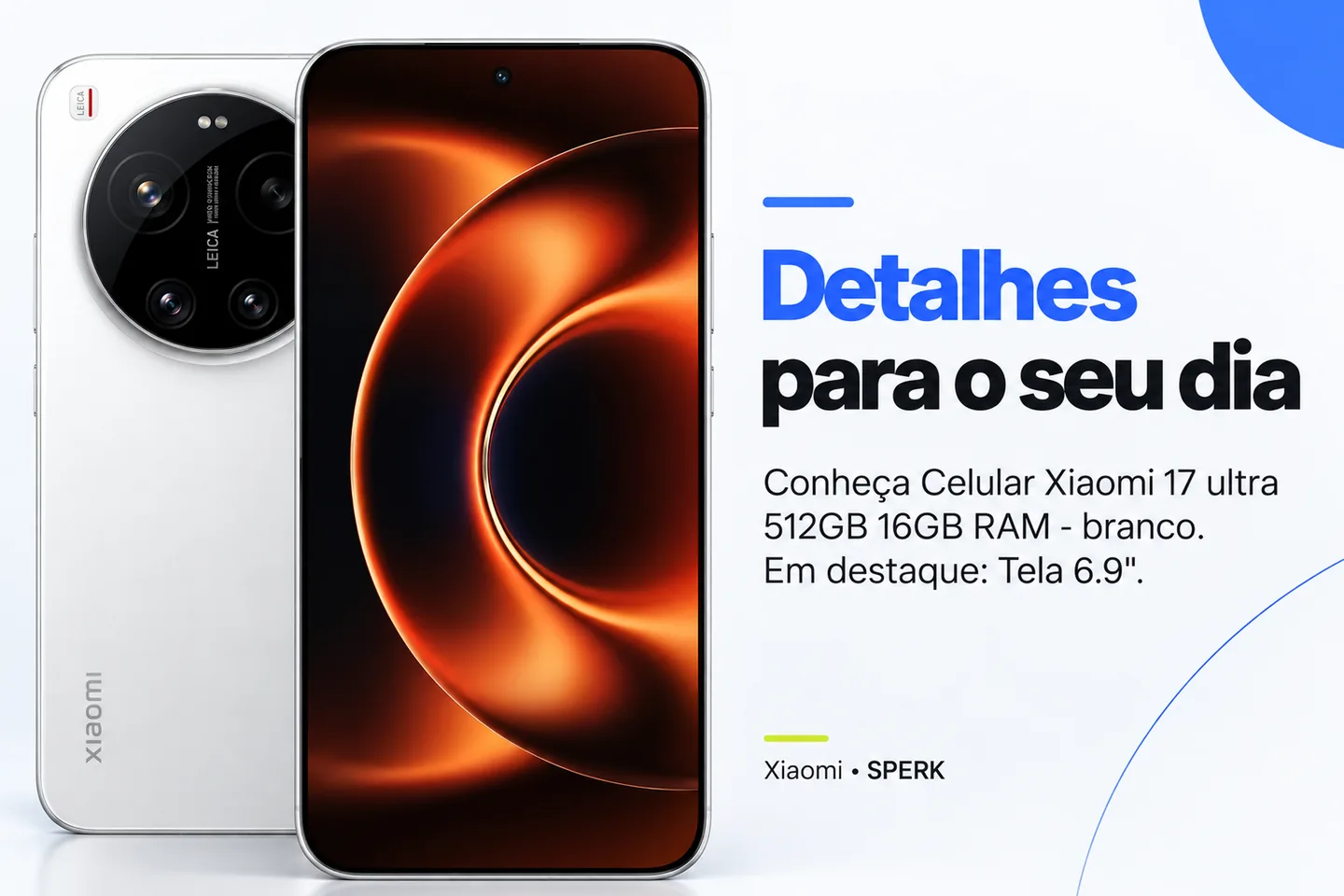 Celular Xiaomi 17 ultra 512GB 16GB RAM - branco — diferencial uso