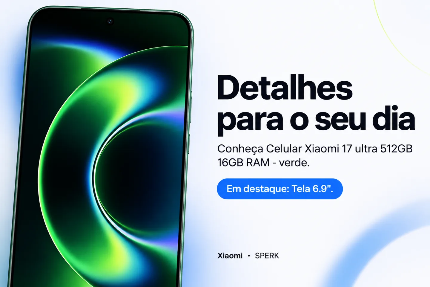 Celular Xiaomi 17 ultra 512GB 16GB RAM - verde — diferencial uso