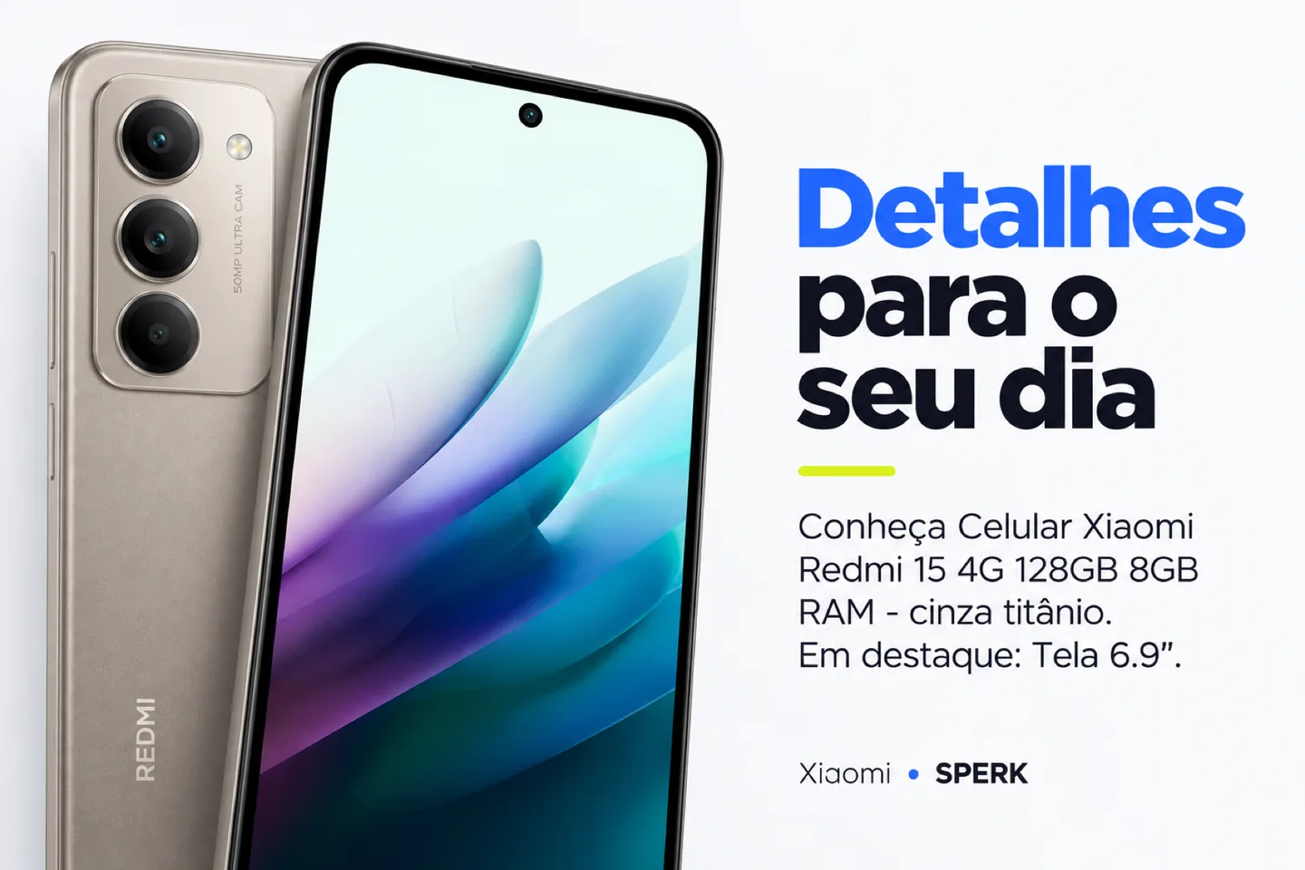 Celular Xiaomi Redmi 15 4G 128GB 8GB RAM - cinza titânio — diferencial uso