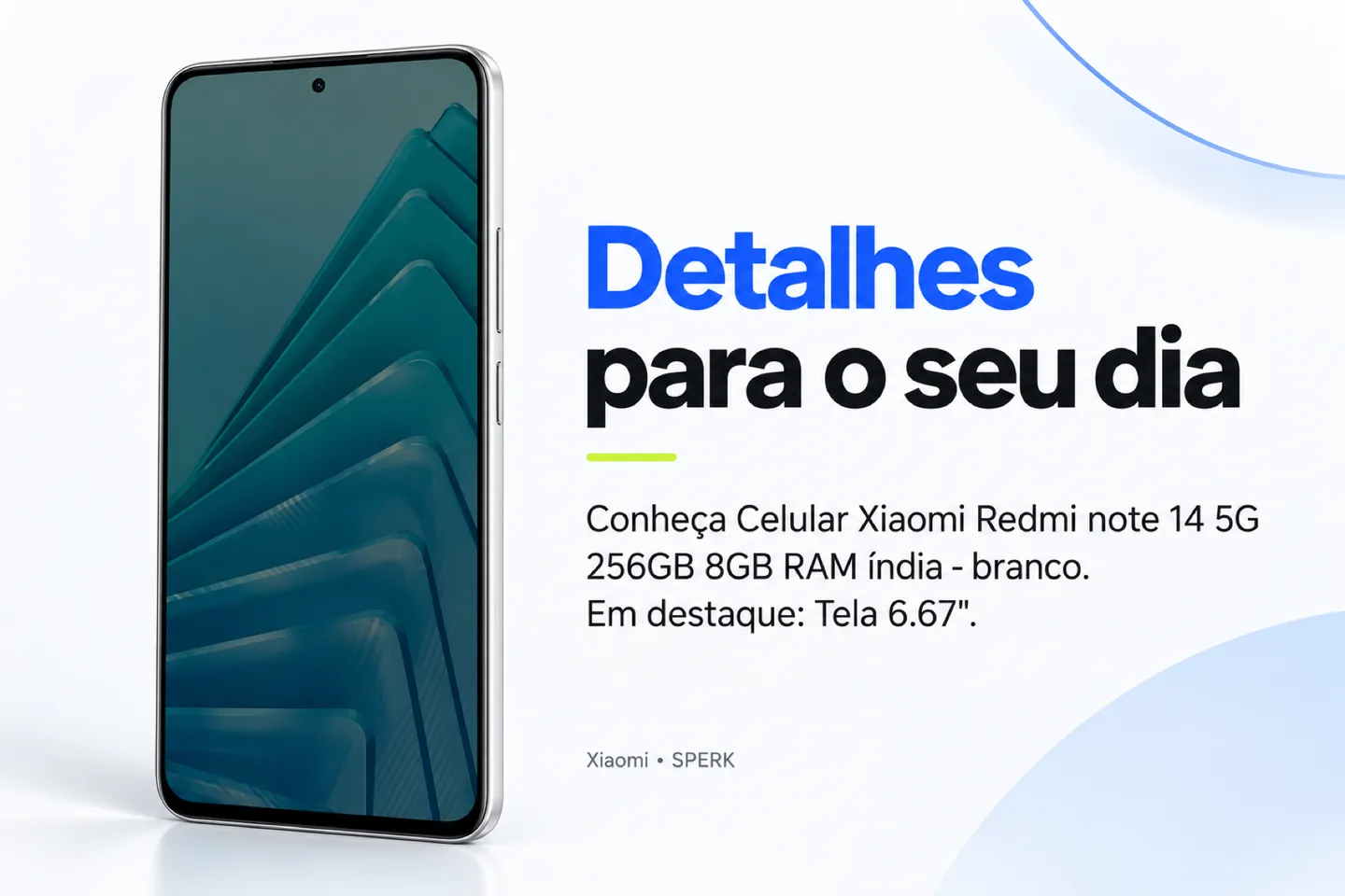 Celular Xiaomi Redmi note 14 5G 256GB 8GB RAM índia - branco — diferencial uso