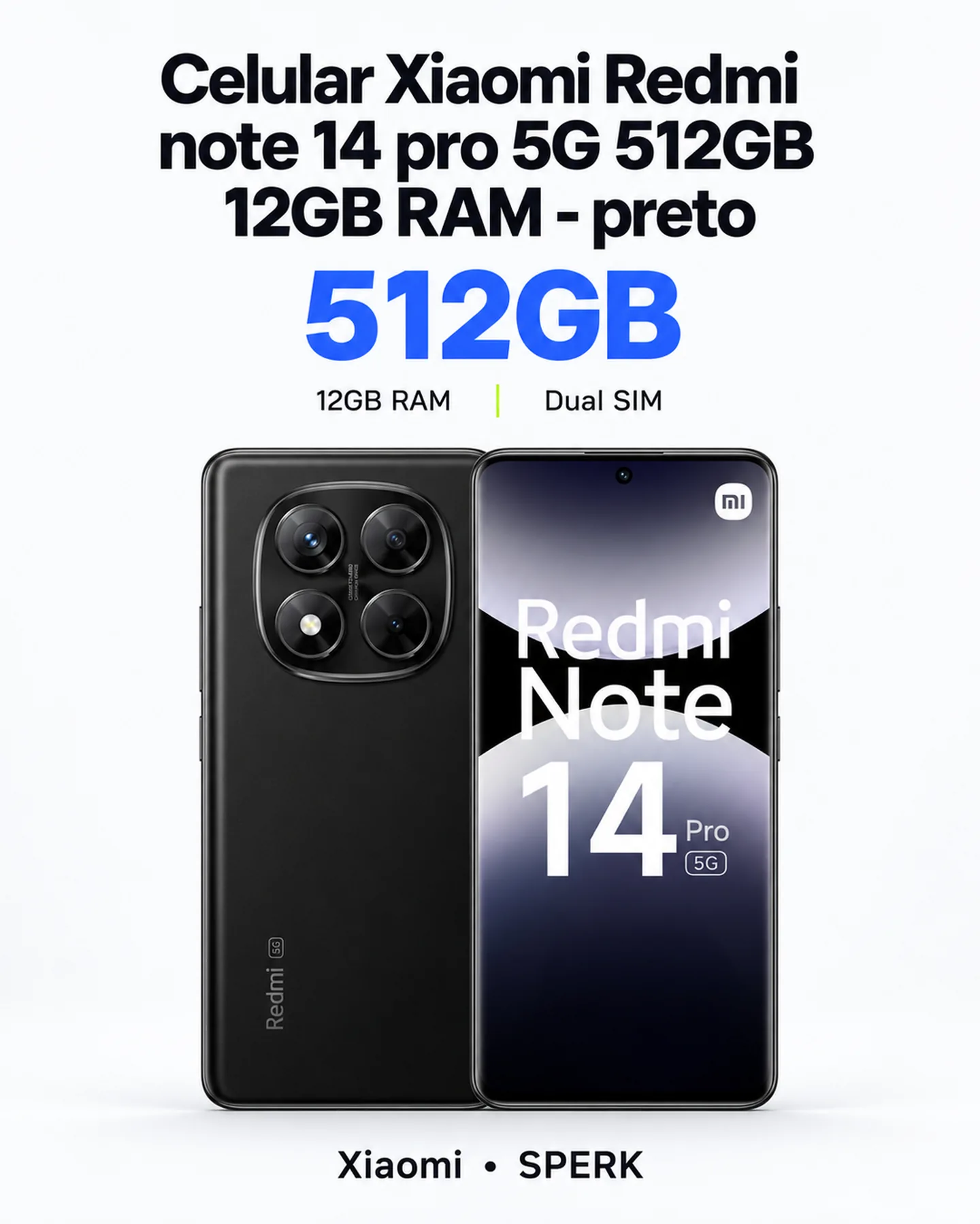 Celular Xiaomi Redmi note 14 pro 5G 512GB 12GB RAM - preto — painel 1
