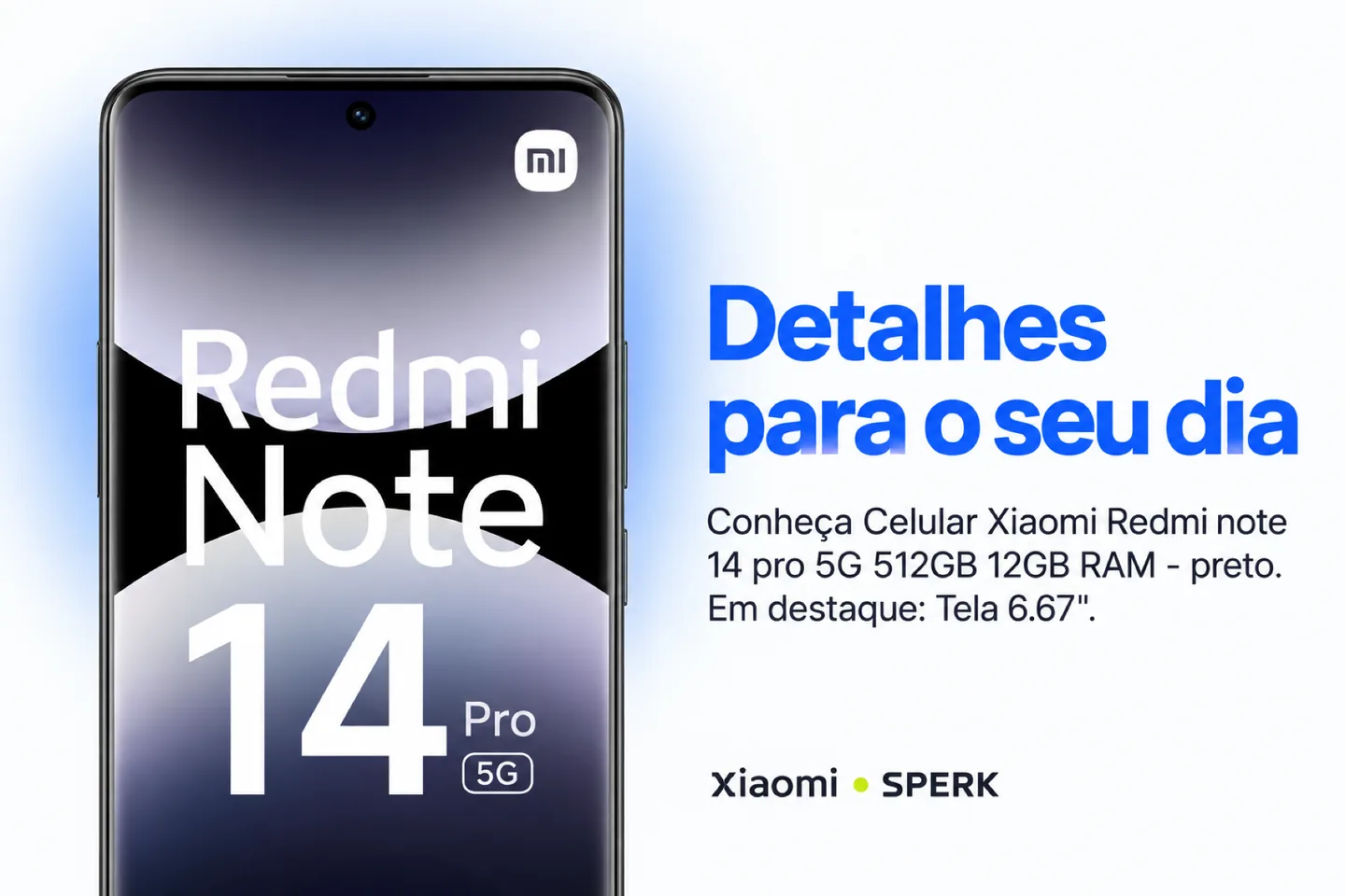 Celular Xiaomi Redmi note 14 pro 5G 512GB 12GB RAM - preto — diferencial uso