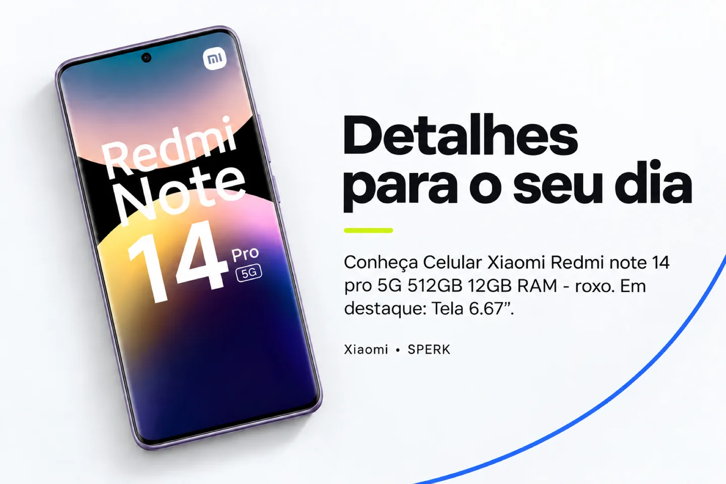 Celular Xiaomi Redmi note 14 pro 5G 512GB 12GB RAM - roxo — diferencial uso