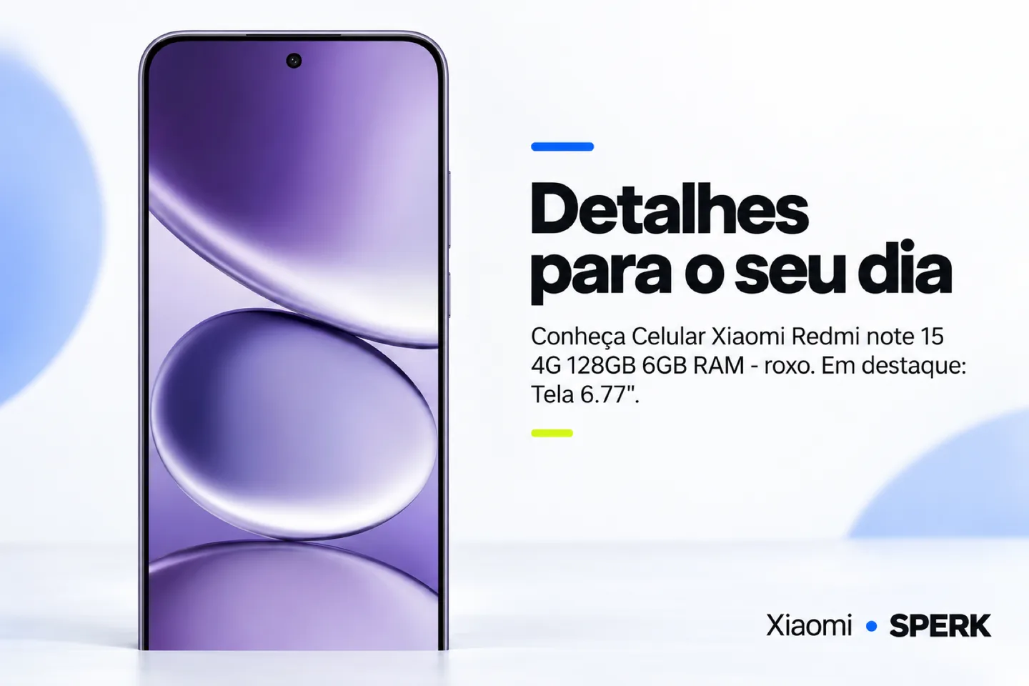 Celular Xiaomi Redmi note 15 4G 128GB 6GB RAM - roxo — diferencial uso