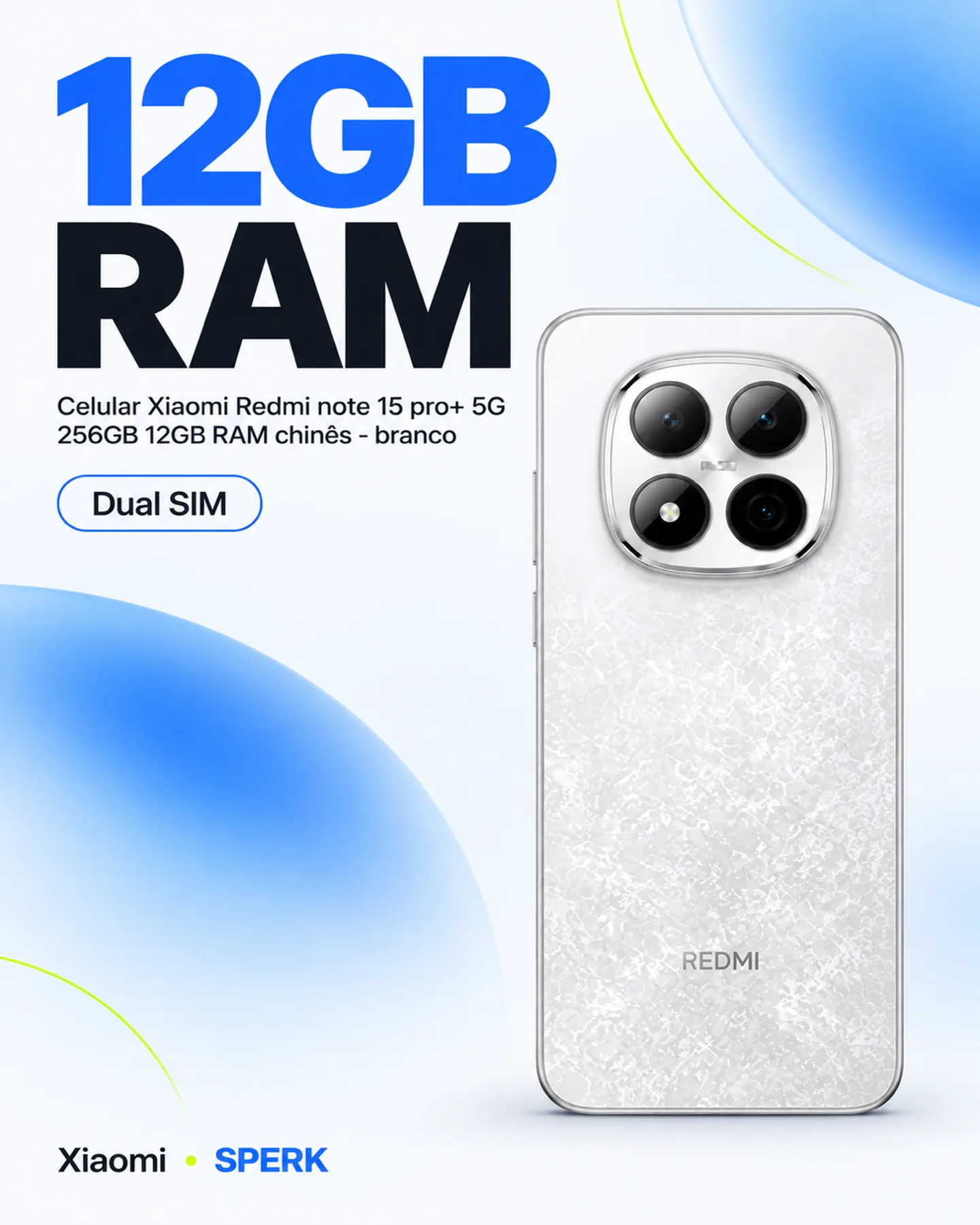 Celular Xiaomi Redmi note 15 pro+ 5G 256GB 12GB RAM chinês - branco — painel 3