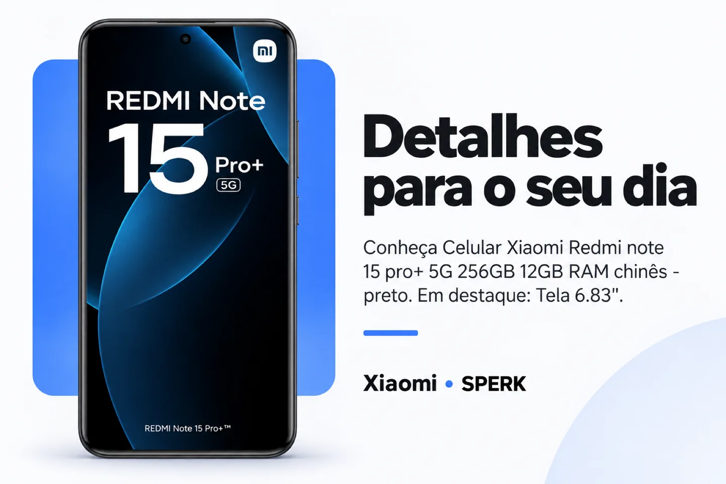 Celular Xiaomi Redmi note 15 pro+ 5G 256GB 12GB RAM chinês - preto — diferencial uso