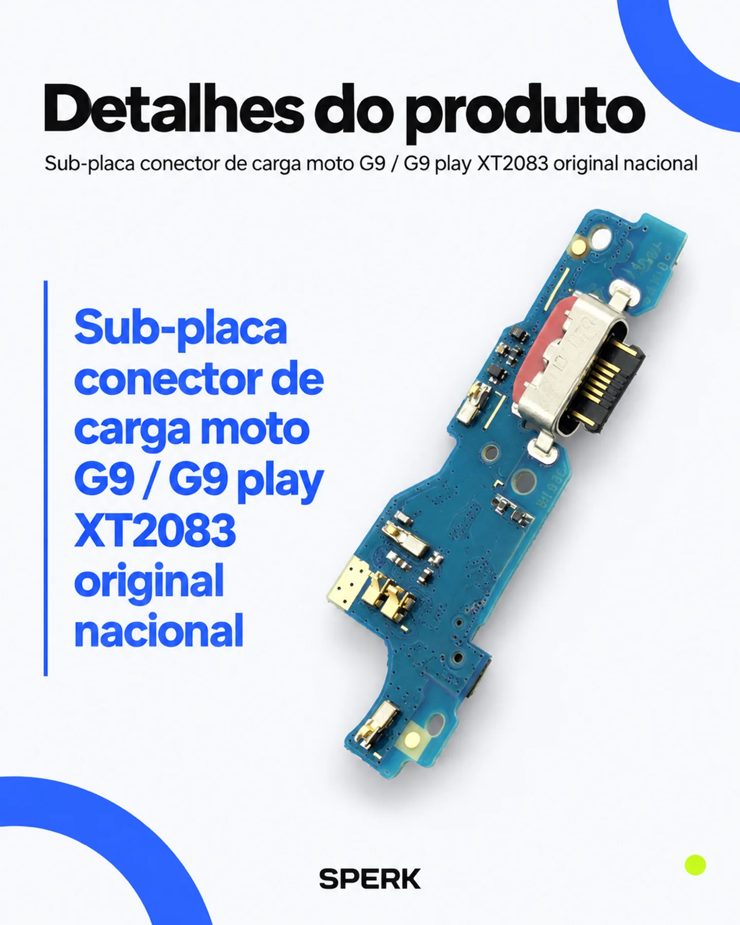 Sub-placa conector de carga moto G9 / G9 play XT2083 original nacional — painel 4