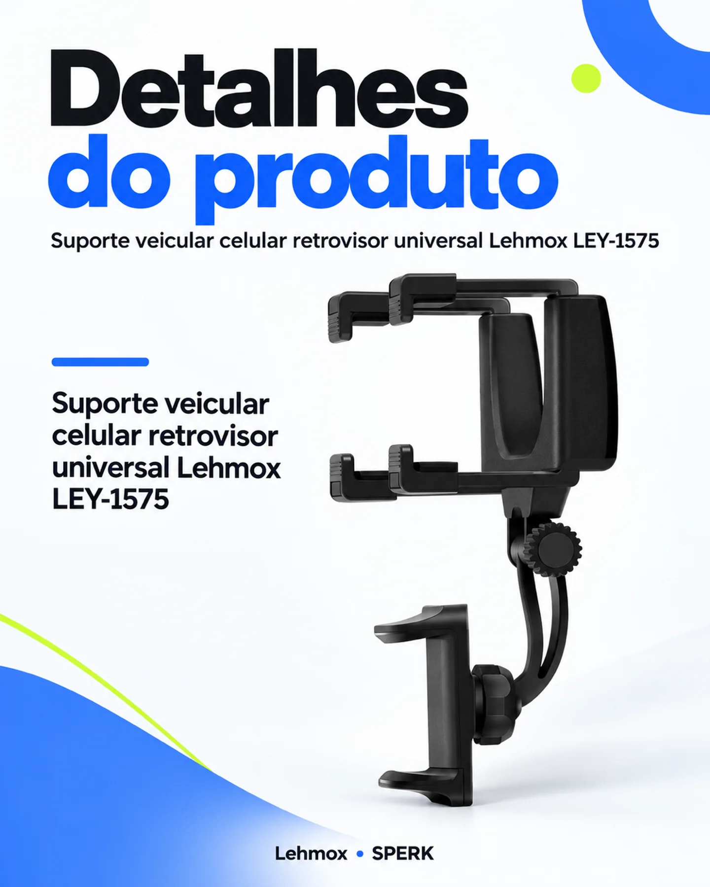 Suporte veicular celular retrovisor universal Lehmox LEY-1575 — painel 4