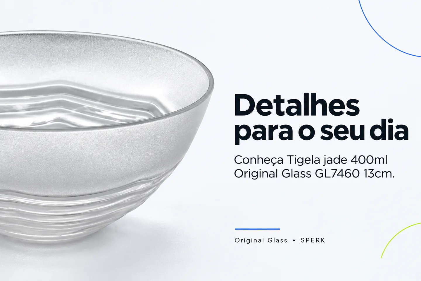 Tigela jade 400ml Original Glass GL7460 13cm — diferencial uso